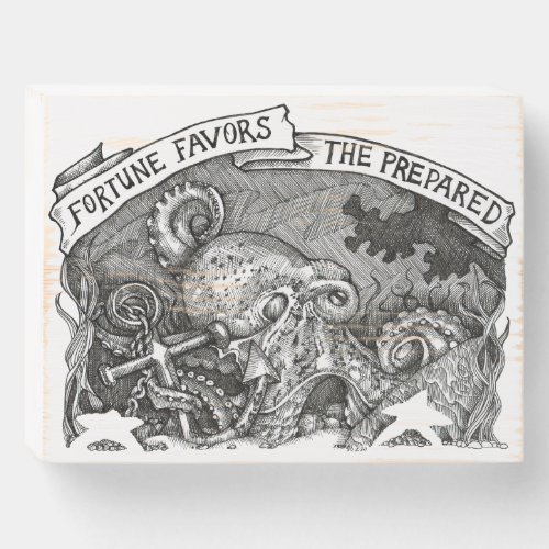 Fortune Favors The Prepared Wooden Box Sign