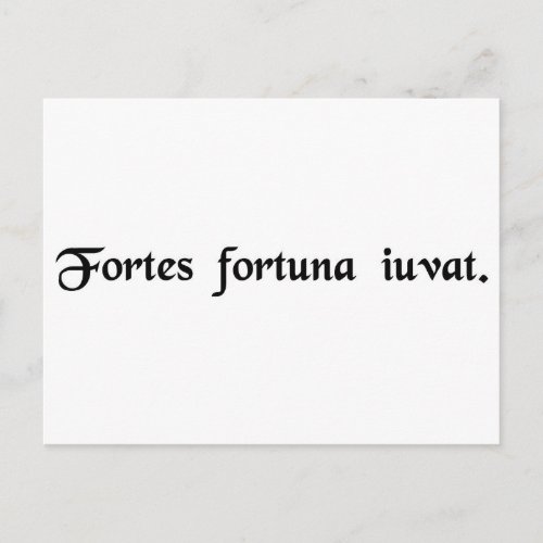 Fortune favours the brave postcard