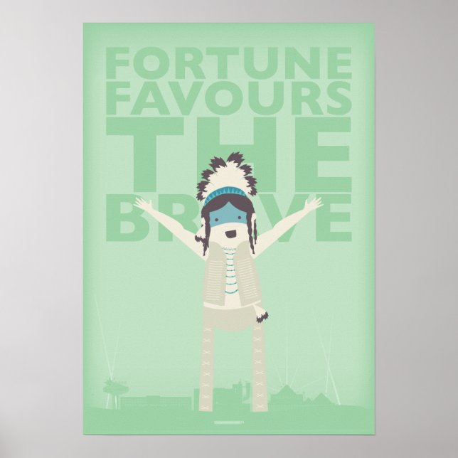 Fortune Favours The Brave Poster (Front)