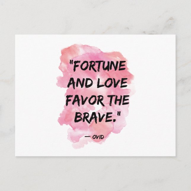 Fortune & Love Favor the Brave Motivational Quote Postcard (Front)