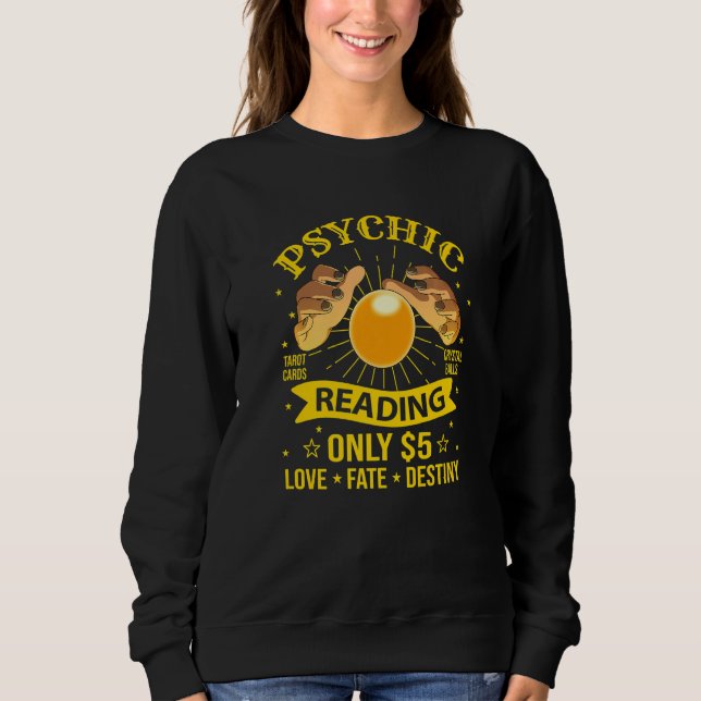 Fortune Teller Psychic Tarot Reader Circus Sweatshirt (Front)