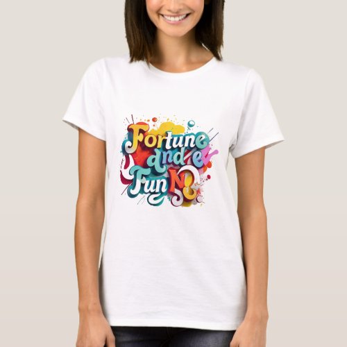 Fortunes Colorful Joy T_Shirt