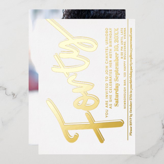Forty 40th Birthday party white with gold script Foil Invitation (Front/Back)