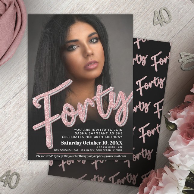 Forty 40th Birthday photo script glitter rose pink Invitation (Creator Uploaded)