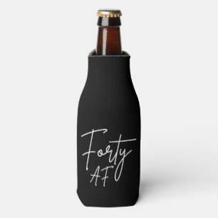 Forty AF I - Birthday Gift Bottle Cooler