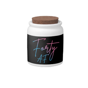 Forty AF II - Birthday Gift Candy Jar