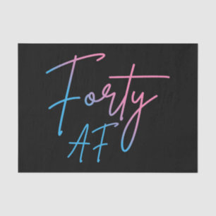 Forty AF II - Birthday Gift Tissue Paper