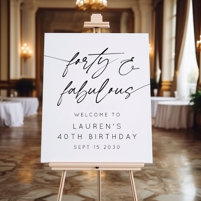 Forty and Fabulous 40th Birthday Party Welcome Foam Board (Creator Uploaded)