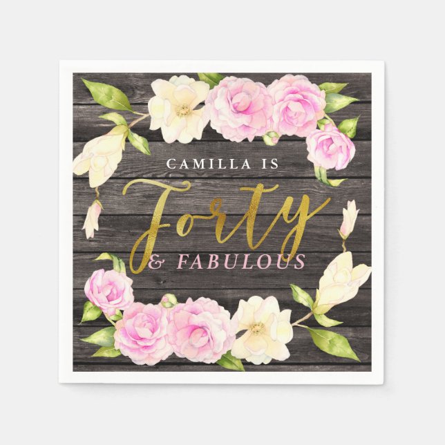 Forty and Fabulous | Floral 40th Birthday Party Napkins (Front)