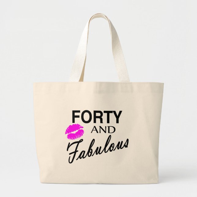 Forty And Fabulous Large Tote Bag (Front)