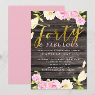 Forty and Fabulous Pink Floral Birthday Party Invitation