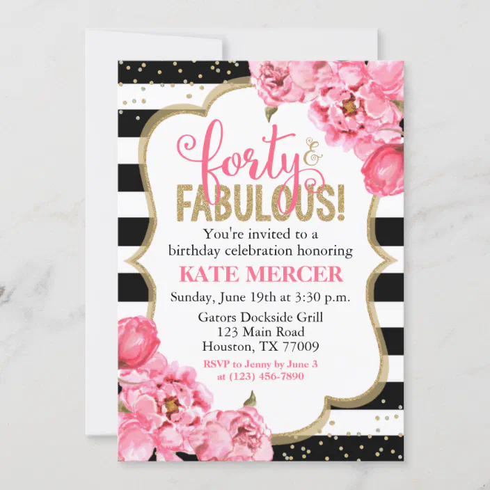Forty And Fabulous Pink Gold Floral 40th Birthday Invitation Zazzle Com