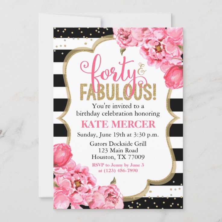 Forty and Fabulous Pink Gold Floral 40th Birthday Invitation | Zazzle