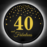Forty and Fabulous with Gold Confetti on Black LED Sign<br><div class="desc">Modern elegant 40 and Fabulous with gold metallic like confetti on black Birthday Illuminated sign. Text ready to be personalized for other ages such as 50 and more!</div>