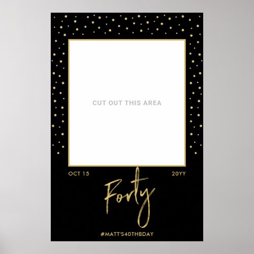 Forty  Black  Gold 40th Birthday Photo Frame Pos Poster