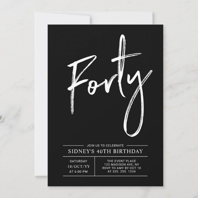 Forty | Black & White Modern 40th Birthday Party Invitation (Front)