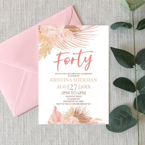 Forty Boho Pink Floral 40th Birthday Party Invitation