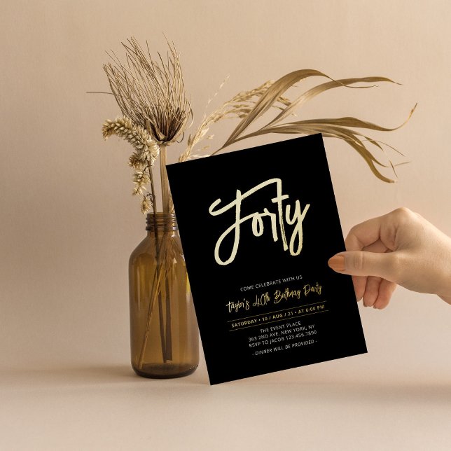 Forty | Chic Modern Script 40th Birthday Party Foil Invitation (Creator Uploaded)