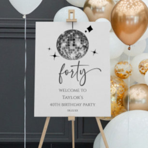 Forty Disco Ball 40th Birthday Party Welcome Sign