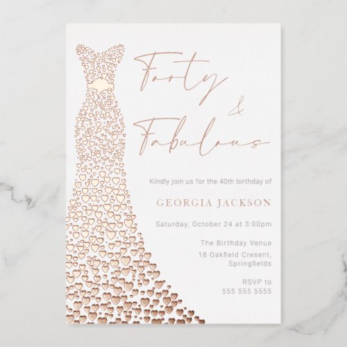 Forty  Fab Dress 40th Birthday Real Rose Gold  Foil Invitation