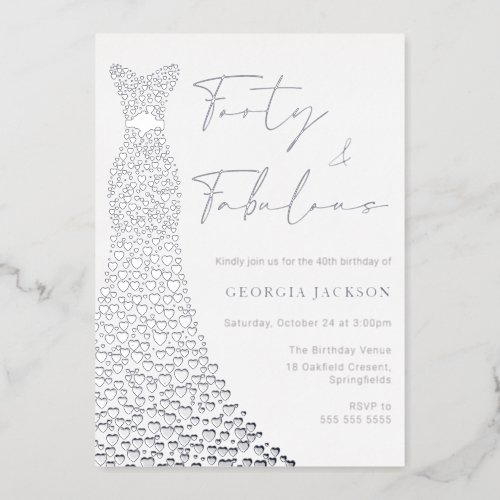 Forty  Fab Dress 40th Birthday Real Silver  Foil Invitation