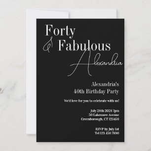 Forty Fabulous Black and White Birthday Party Invitation