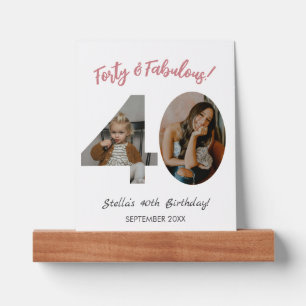 Forty & Fabulous Custom Photo 40th Birthday Picture Ledge