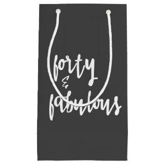 Forty & Fabulous - Fun 40th Birthday Small Gift Bag