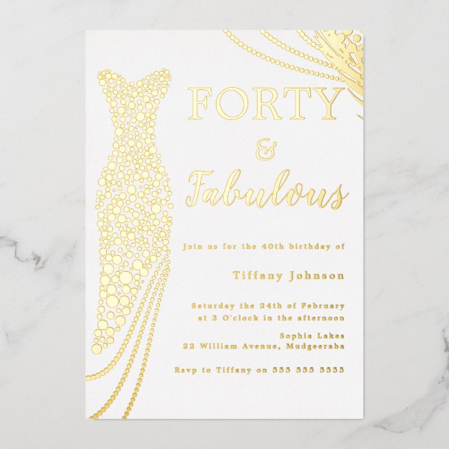 Forty & Fabulous! Gold Foil Dress 40th Birthday Foil Invitation (Front)