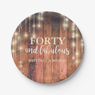 Forty & Fabulous Rustic Wood String Light Birthday Paper Plates