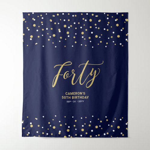 Forty  Gold  Navy 40th Birthday Party Backdrop