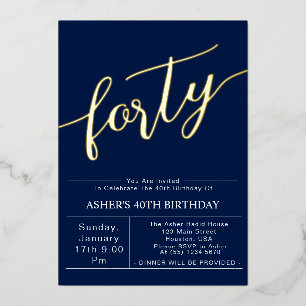 Forty   Modern Blue & Gold Script 40th Birthday  Foil Invitation