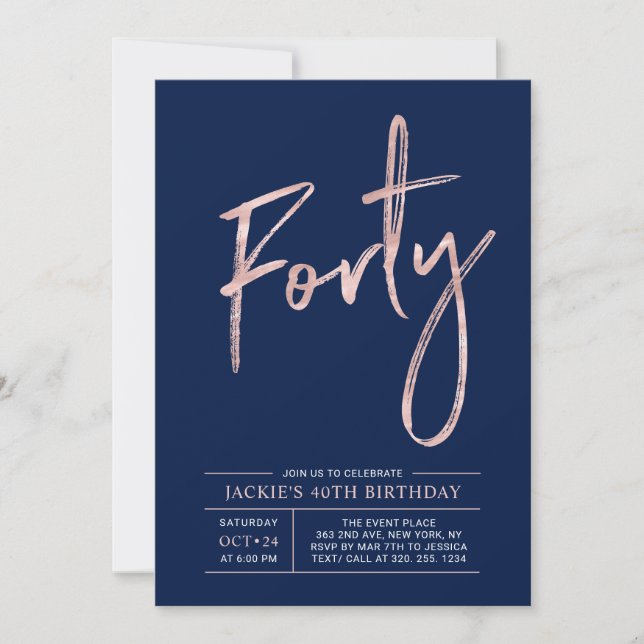 Forty | Modern Brush Rose Gold 40th Birthday Party Invitation (Front)