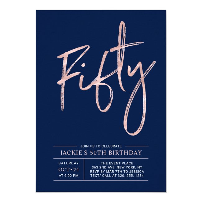 Forty | Modern Brush Rose Gold 50th Birthday Party Invitation