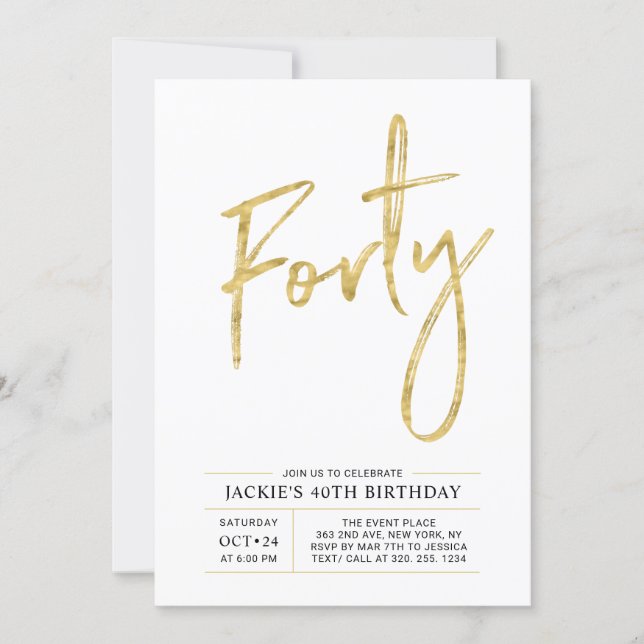 Forty | Modern Gold 40th Birthday Party Invitation (Front)