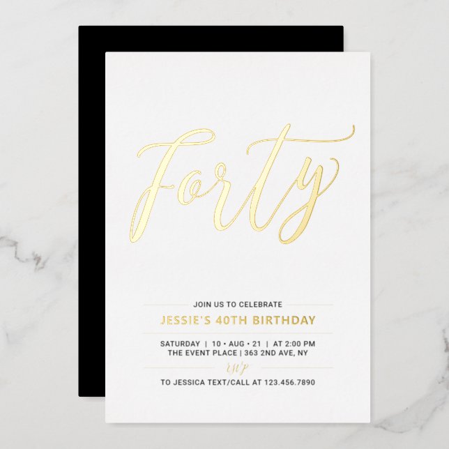 Forty | Modern Gold & Black 40th Birthday Party Foil Invitation (Front/Back)