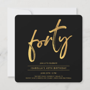 Forty Modern Minimal Black Gold 40th Birthday Invitation