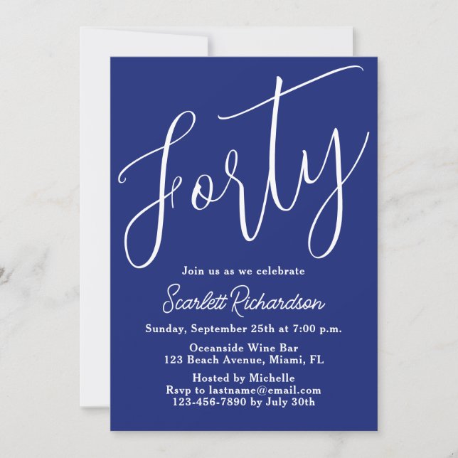 Forty Modern Script Navy Blue 40th Birthday Party Invitation (Front)