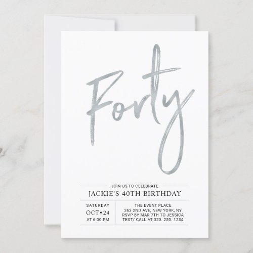 Forty | Silver Modern 40th Birthday Party