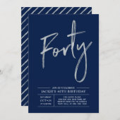 Forty | Silver & Navy Modern 40th Birthday Party Invitation (Front/Back)