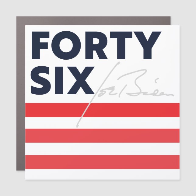 Forty Six - Joe Biden 2020 Car Magnet (Front)