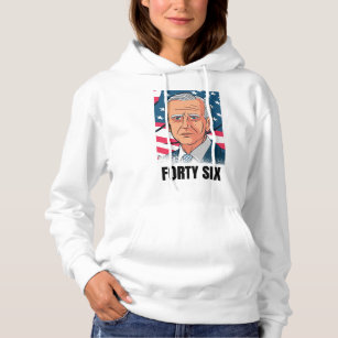 Forty Six Sweatshirt, Joe Biden Sweatshirt
