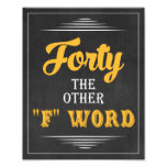 Forty The Other F Word • Cheers And Beers 8x10 Photo Print at Zazzle