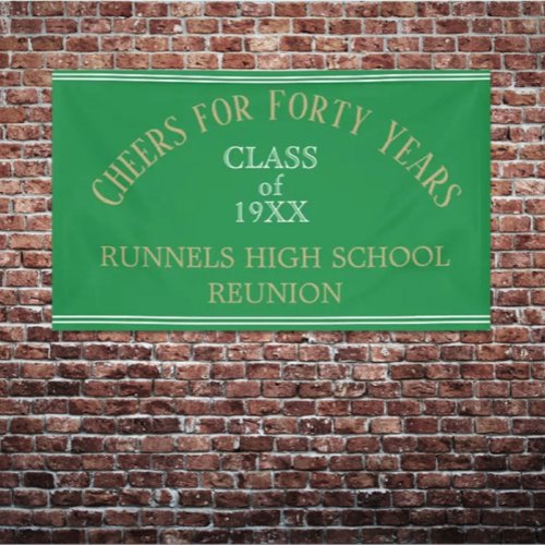 FORTY YEAR CLASS reunion banner