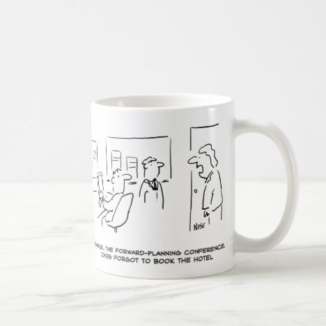 Forward Planning Conference Cancelled (&amp; Why!) Coffee Mug