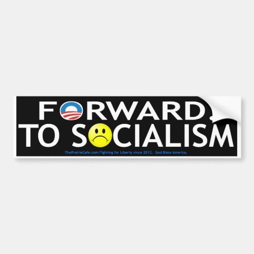 Forward to Socialism Bumper Sticker