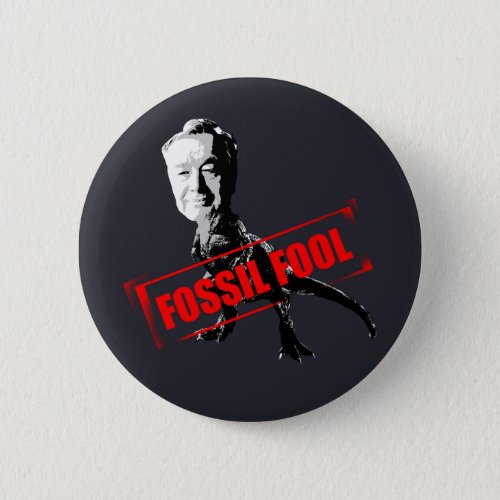 Fossil Fool Button