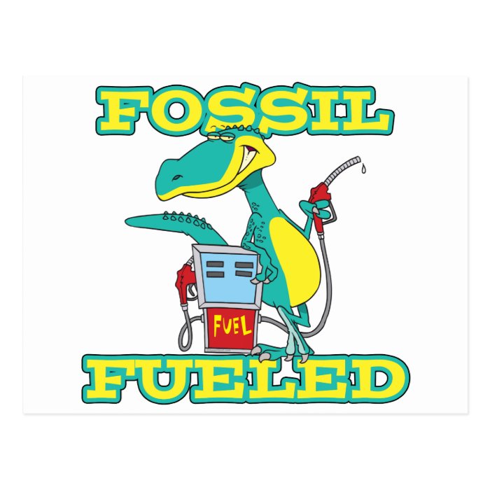 FOSSIL FUELED funny dinosaur cartoon Postcards