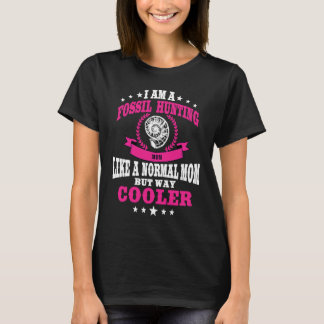 Fossil Hunting Mom Outfit Fossil Hunter Women T-Shirt