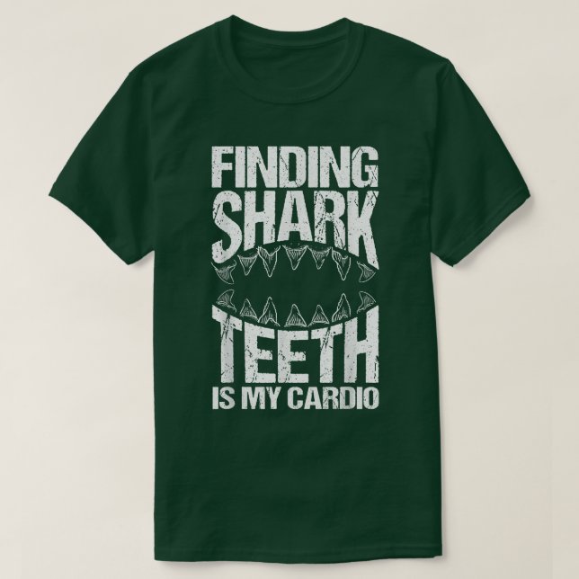 Fossil Tooth Hunter & Shark Teeth Collecting  T-Shirt (Design Front)